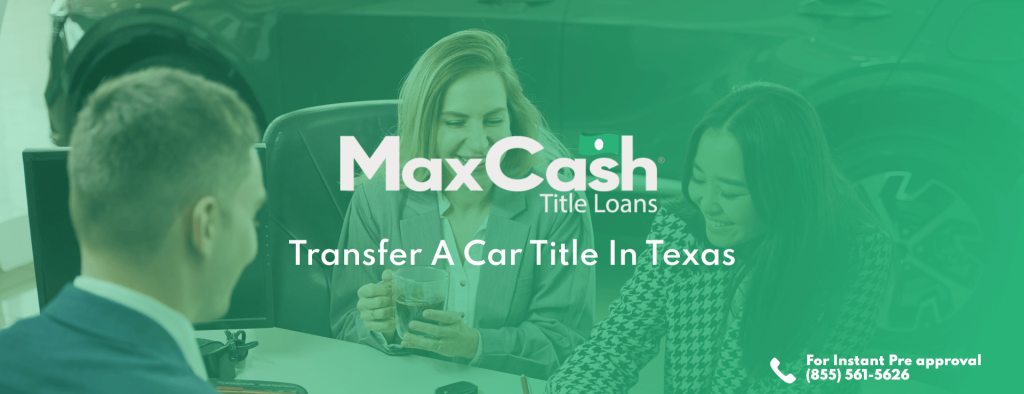 How to Transfer a Car Title in Texas